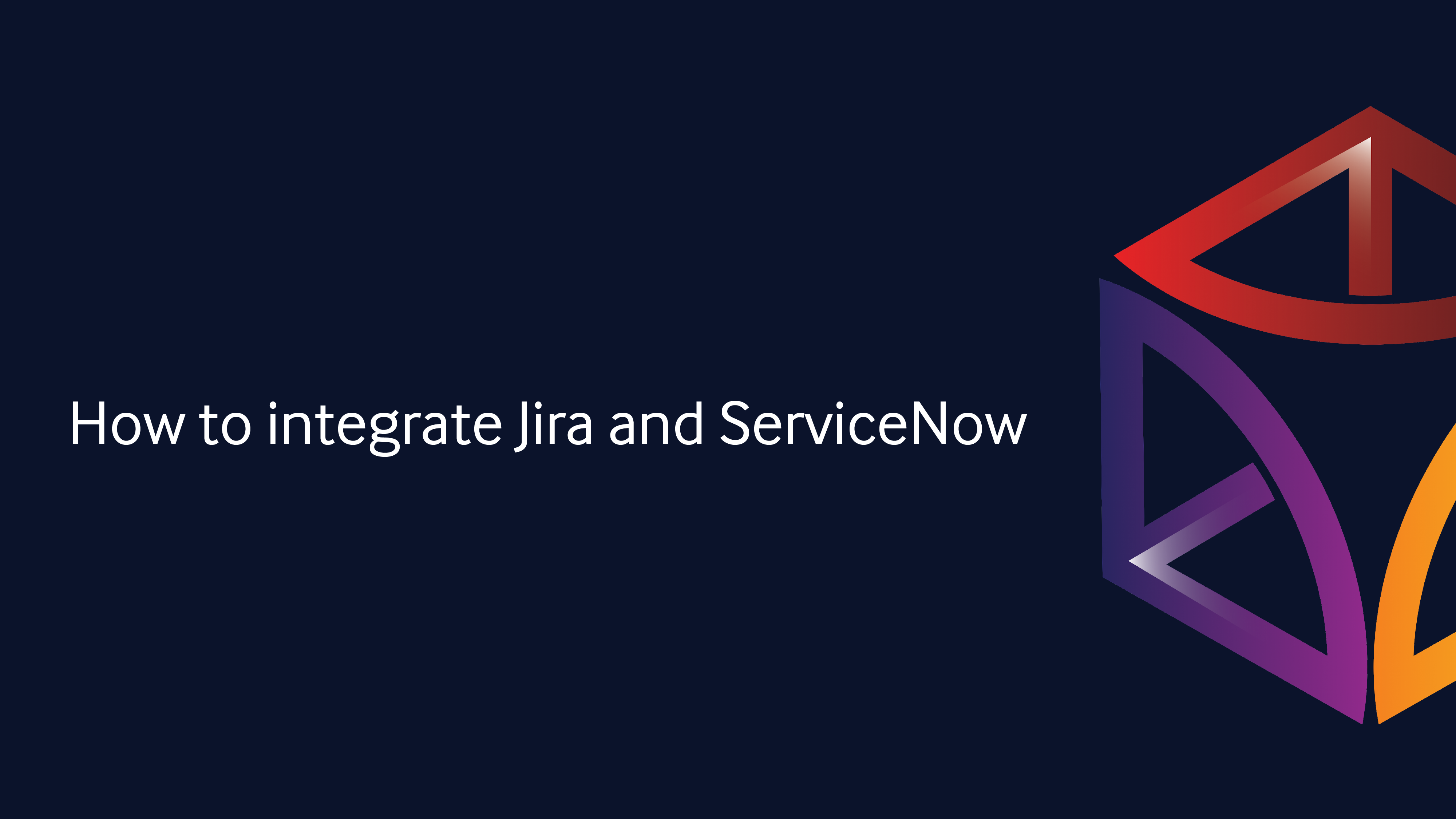 how to integrate servicenow with jira